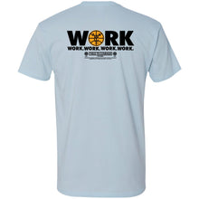 Load image into Gallery viewer, Work, Work…Harder