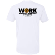 Load image into Gallery viewer, Work, Work…Harder