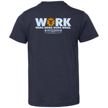 Load image into Gallery viewer, Work, Work.... Youth